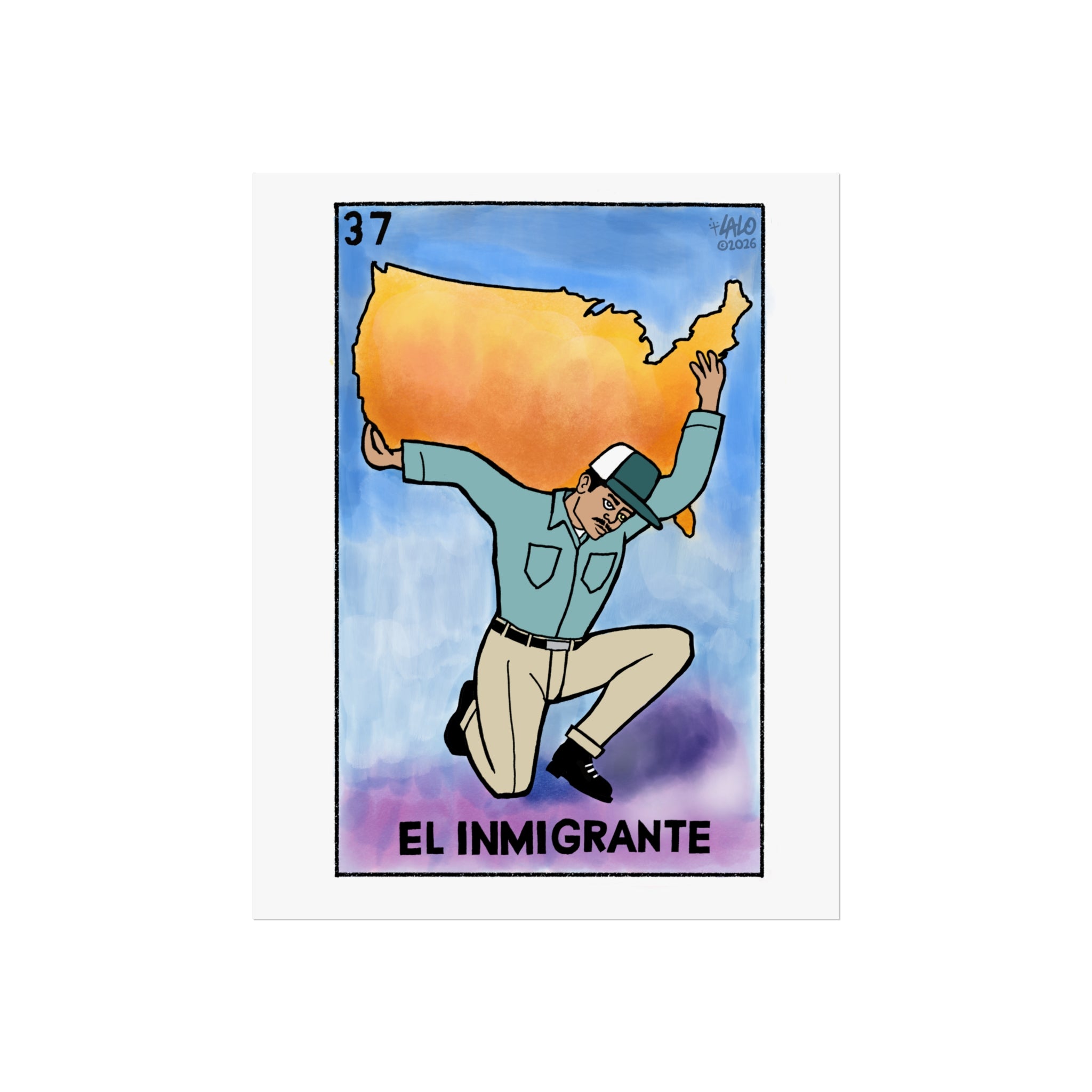 “El Inmigrante” VOTERIA by Lalo Alcaraz Art Print Fine Art Poster — (Immigrant Strength, Cultural Pride)