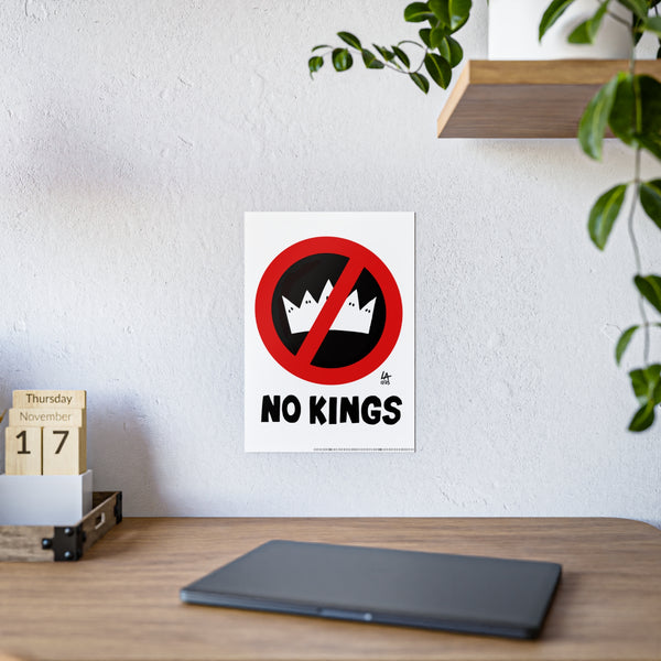 No Kings Art Poster - Good for Rallies and Outdoor Use