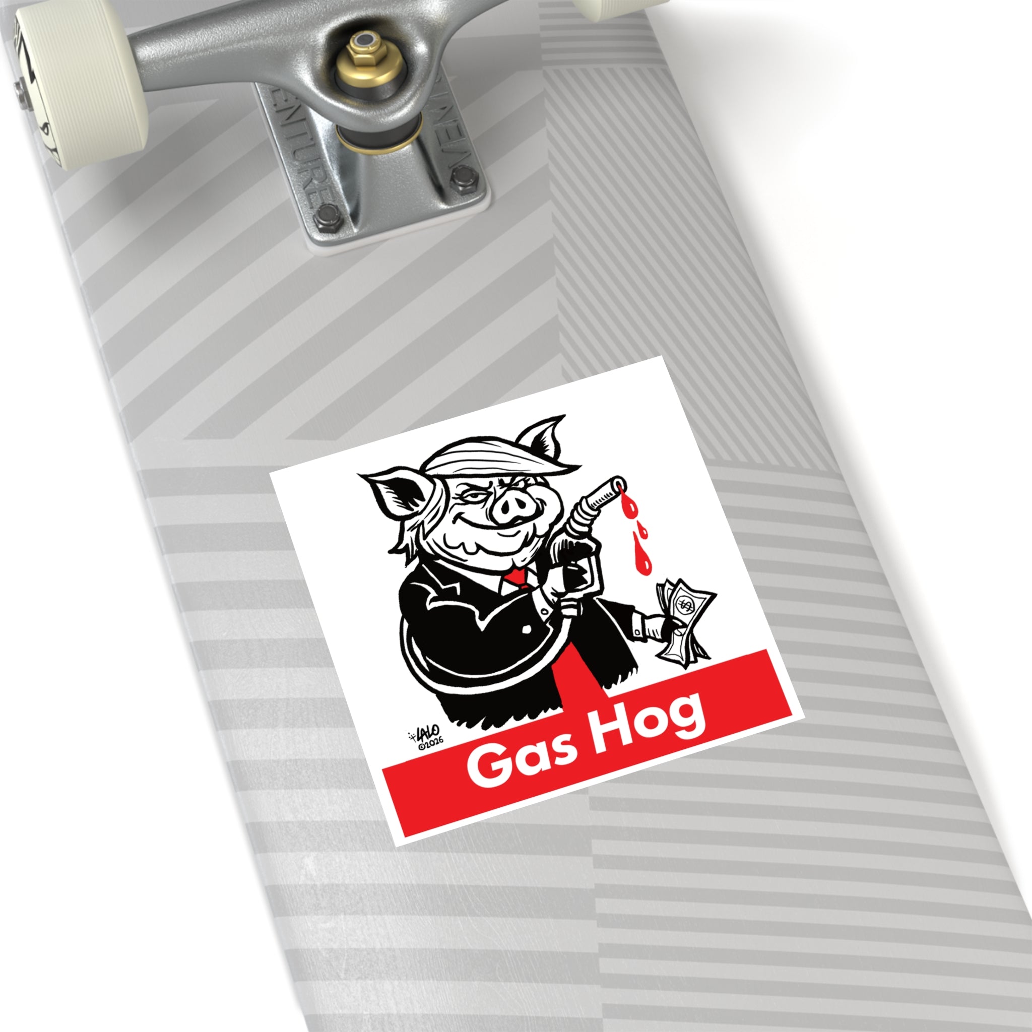 Gas Hog Square Sticker — Political Satire Pig Fuel Pump Design (Indoor/Outdoor) designed by LALO ALCARAZ