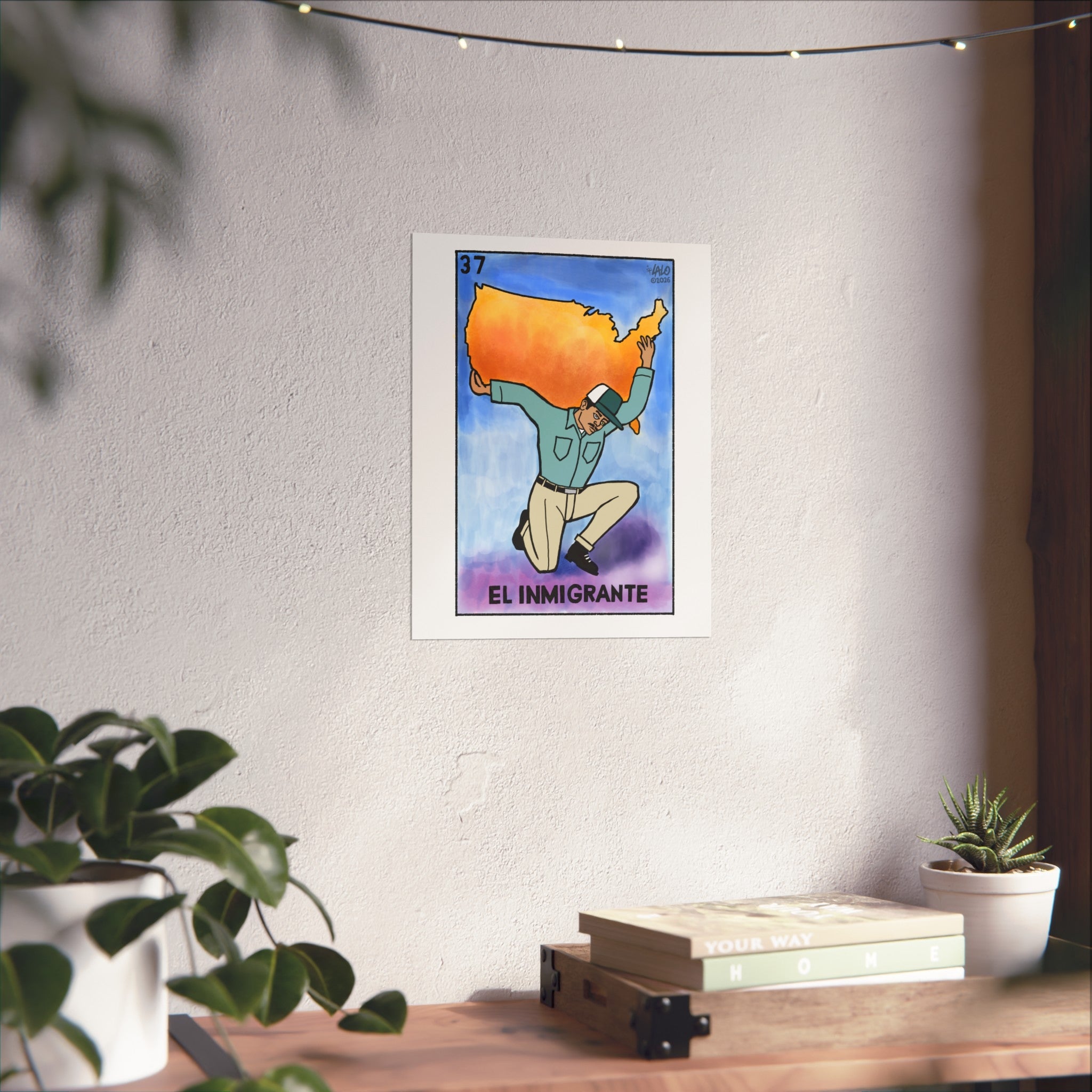 “El Inmigrante” VOTERIA by Lalo Alcaraz Art Print Fine Art Poster — (Immigrant Strength, Cultural Pride)