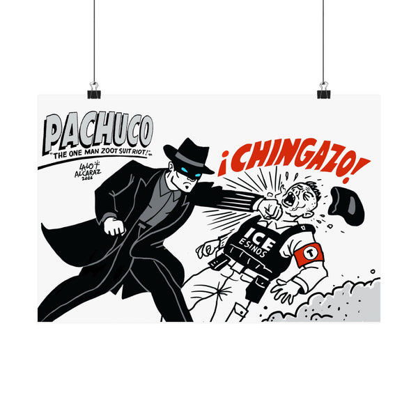 Pachuco “¡Chingazo!” Matte Poster by Lalo Alcaraz — Vintage Noir Comic Art