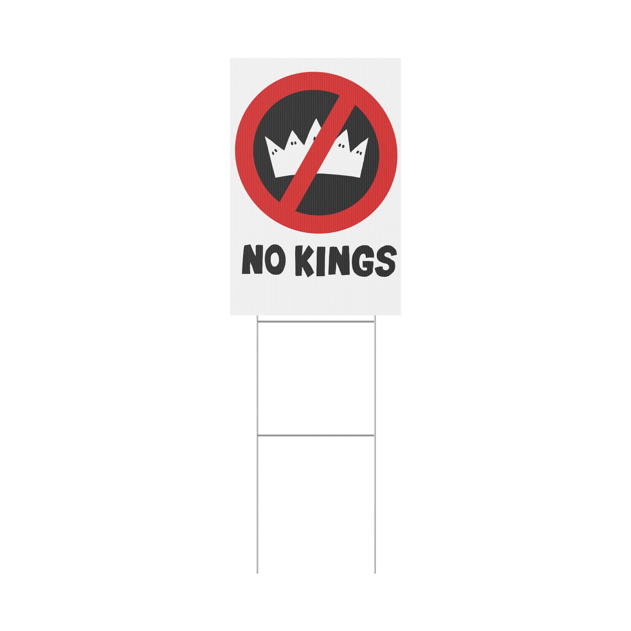 No Kings Anti-Monarchy Political Plastic Yard Sign