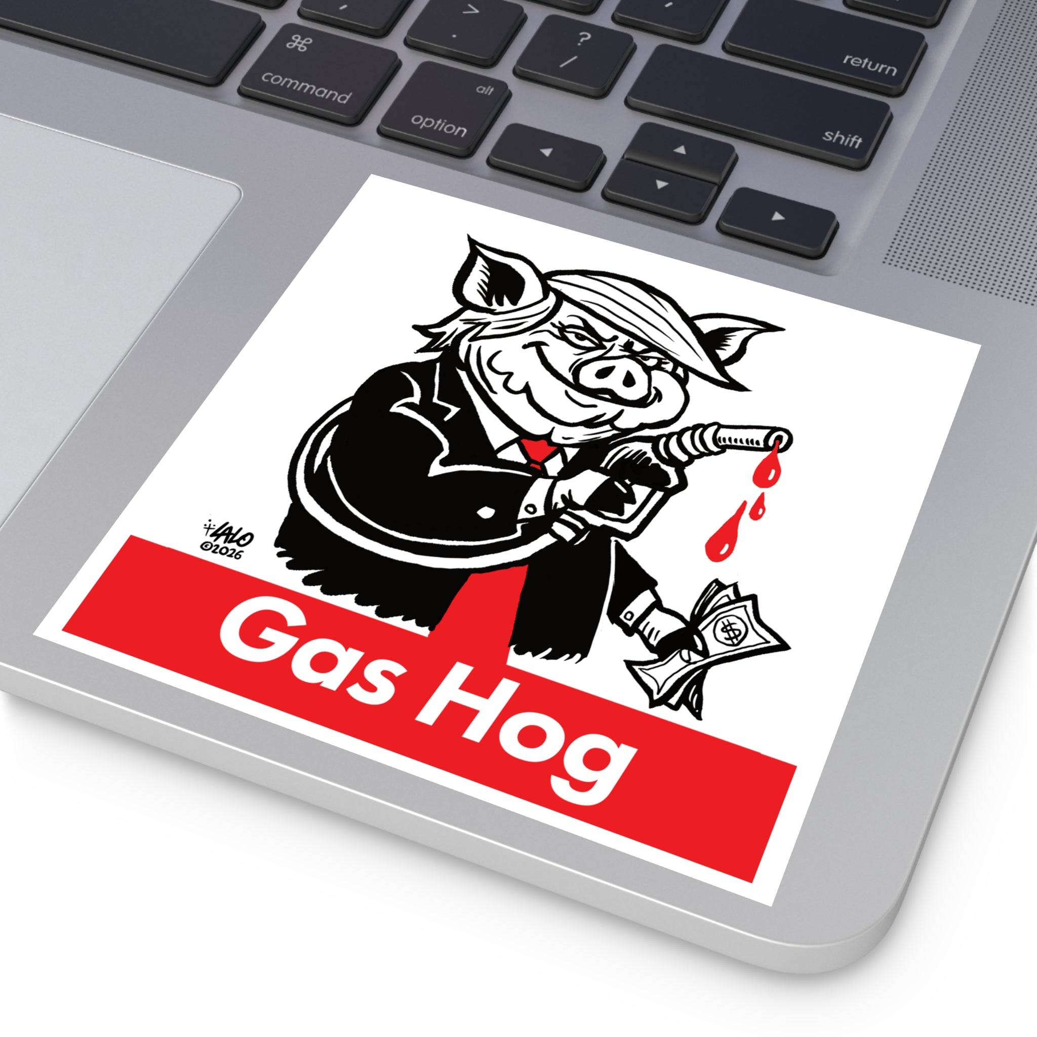 Gas Hog Square Sticker — Political Satire Pig Fuel Pump Design (Indoor/Outdoor) designed by LALO ALCARAZ
