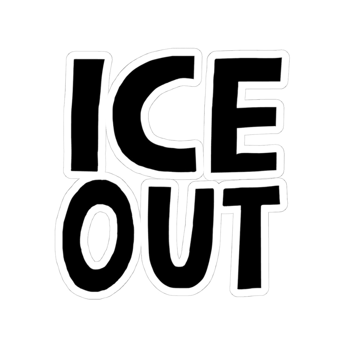 ICE OUT Bold Text Kiss-Cut Sticker — Black Typography Laptop Decal