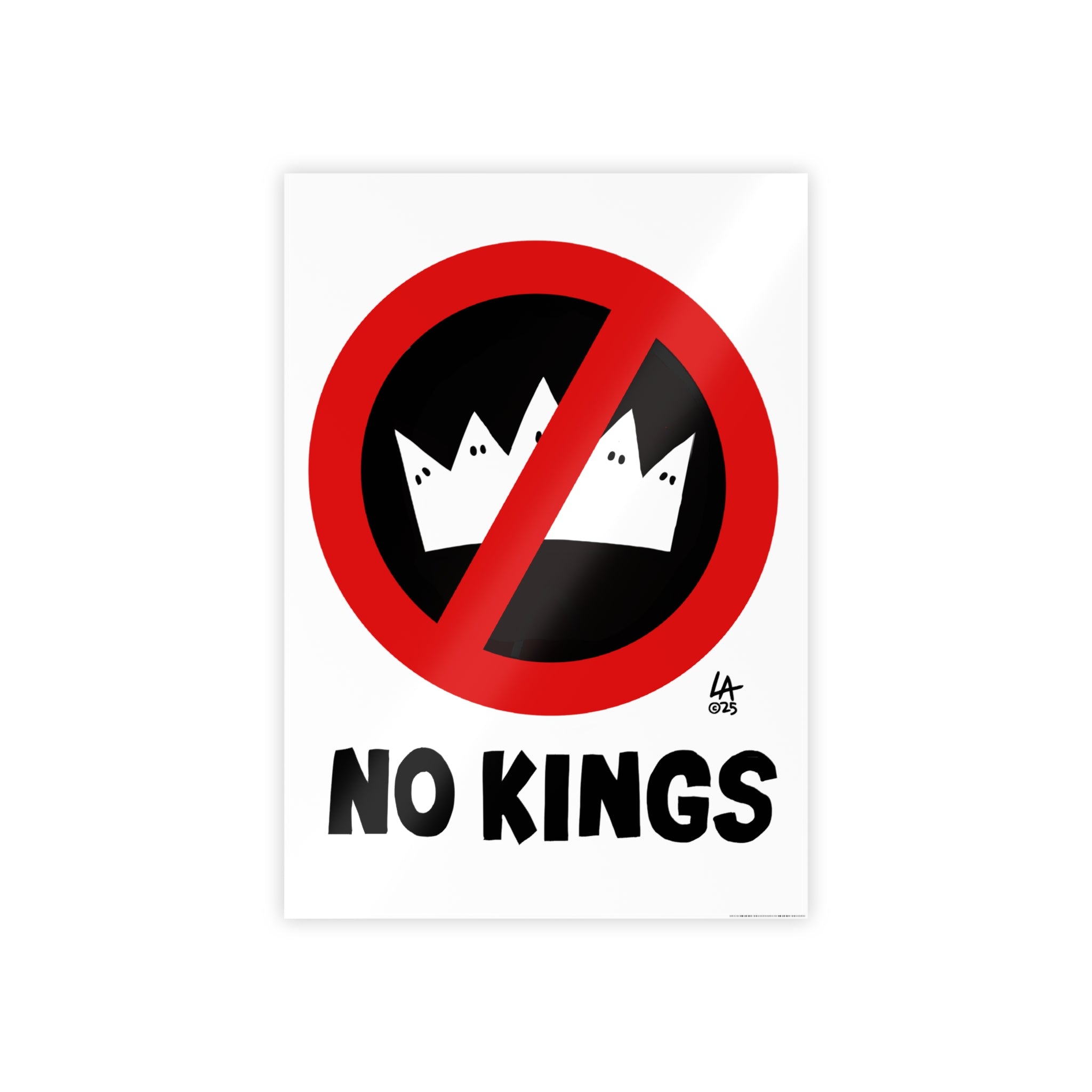 No Kings Art Poster - Good for Rallies and Outdoor Use