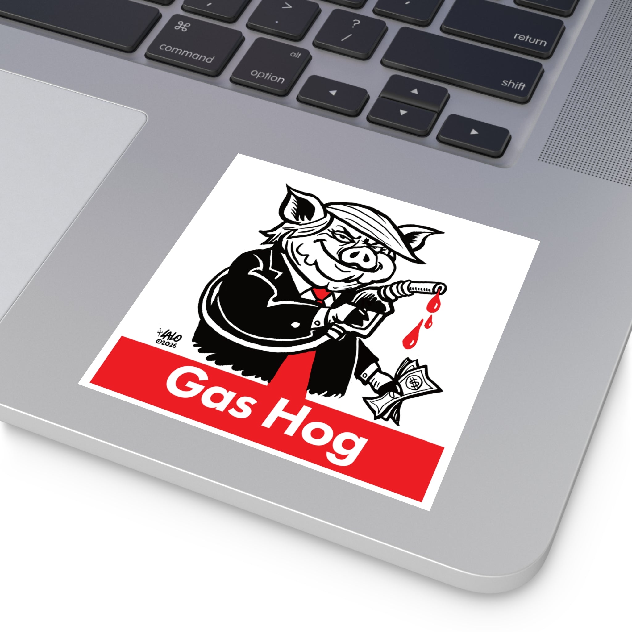Gas Hog Square Sticker — Political Satire Pig Fuel Pump Design (Indoor/Outdoor) designed by LALO ALCARAZ