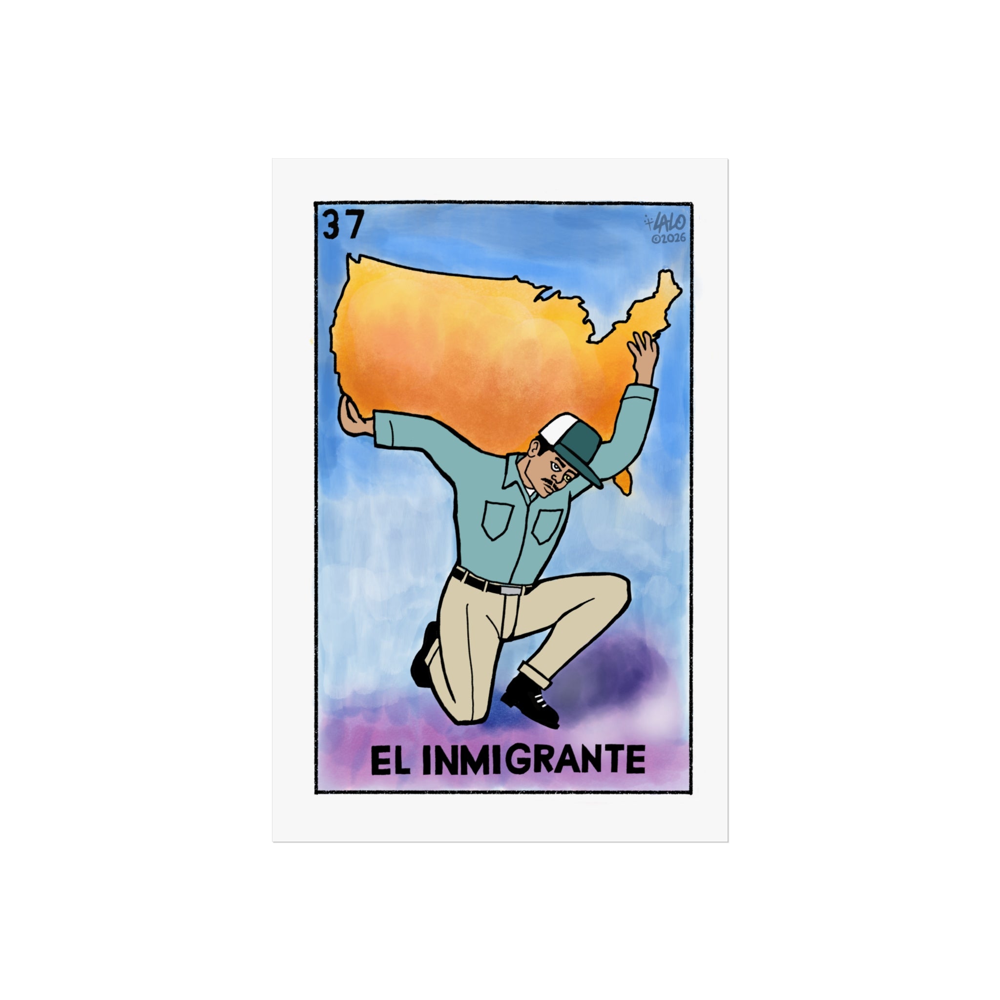 “El Inmigrante” VOTERIA by Lalo Alcaraz Art Print Fine Art Poster — (Immigrant Strength, Cultural Pride)