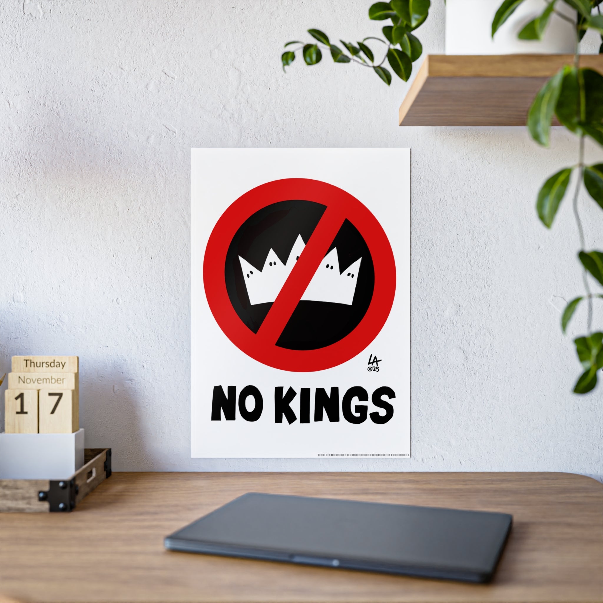 No Kings Art Poster - Good for Rallies and Outdoor Use