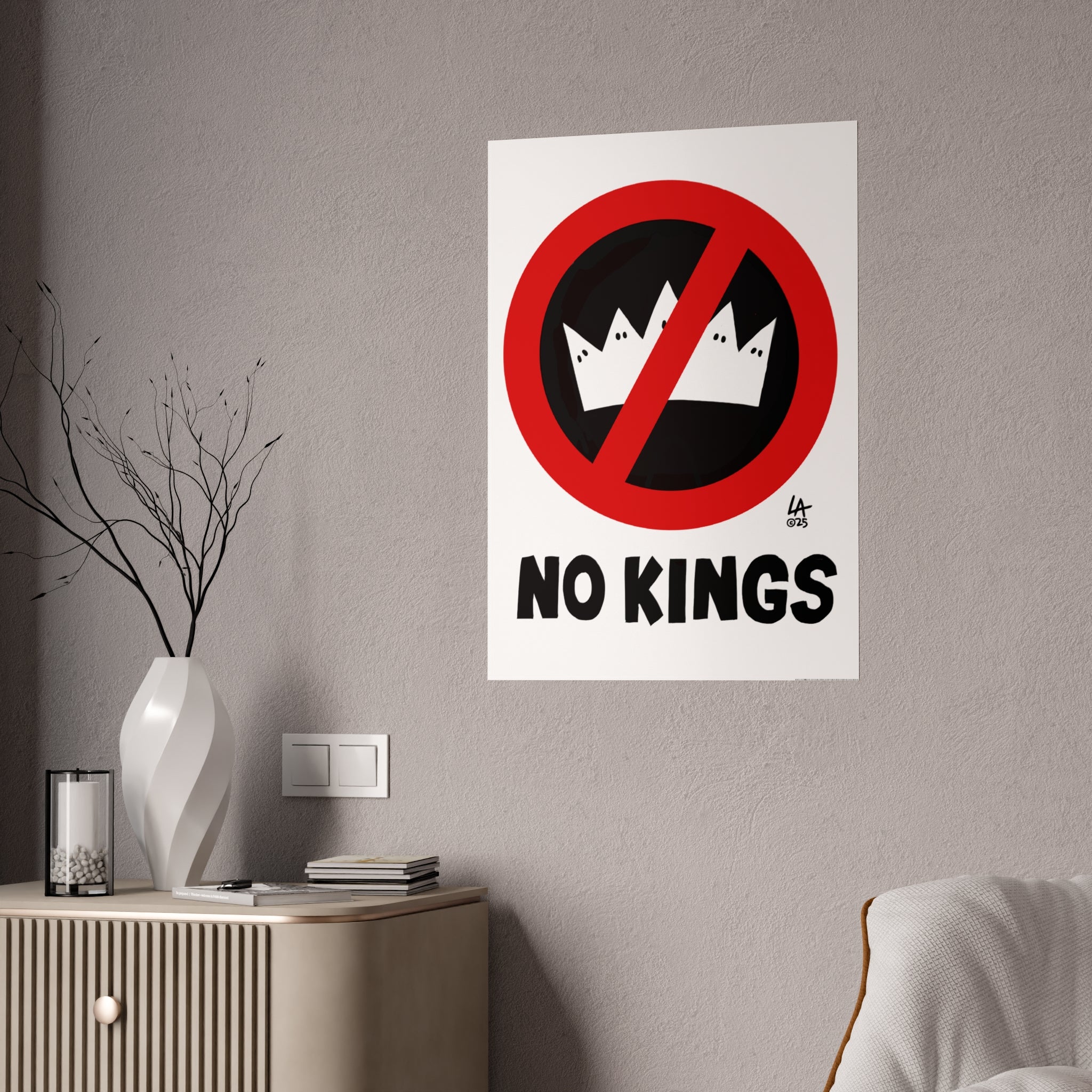 No Kings Art Poster - Good for Rallies and Outdoor Use
