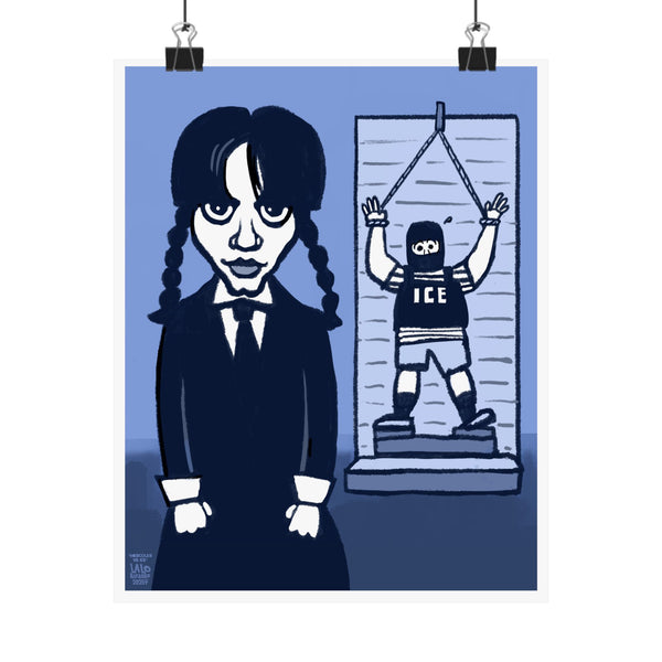 MIERCOLES vs. ICE by LALO ALCARAZ Matte Vertical Posters for Home Decor, Wall Art