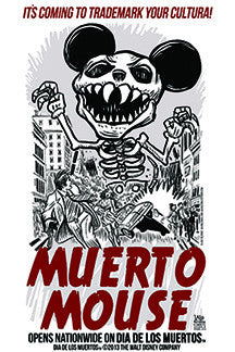 Muerto Mouse print by Lalo Alcaraz